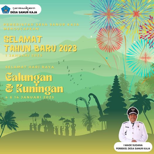 Pemerintahan Desa Sanur Kaja Mengucapkan Selamat Tahun Baru 2023 dan Selamat Hari Raya Galungan dan Kuningan