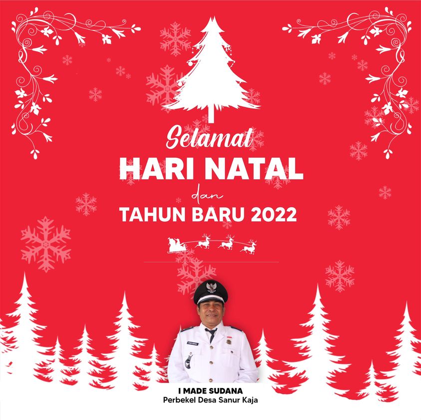 Pemerintah Desa Sanur Kaja mengucapkan Selamat Natal 2021 dan Selamat Tahun Baru 2022
