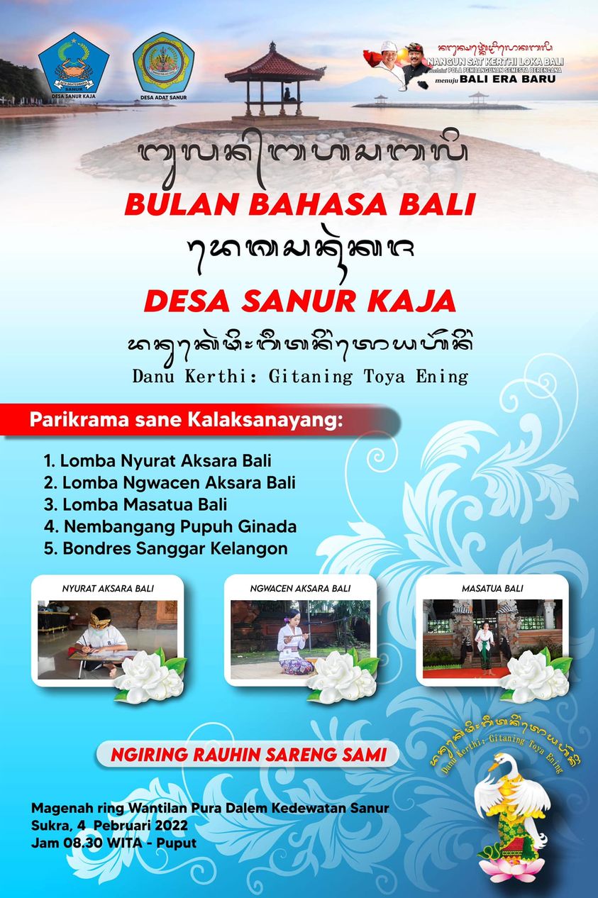 Pelaksanaan Bulan Bahasa Bali Desa Sanur Kaja Tahun Anggaran 2022 yang bertemakan Danu Kerthi Gitaning Toya Ning