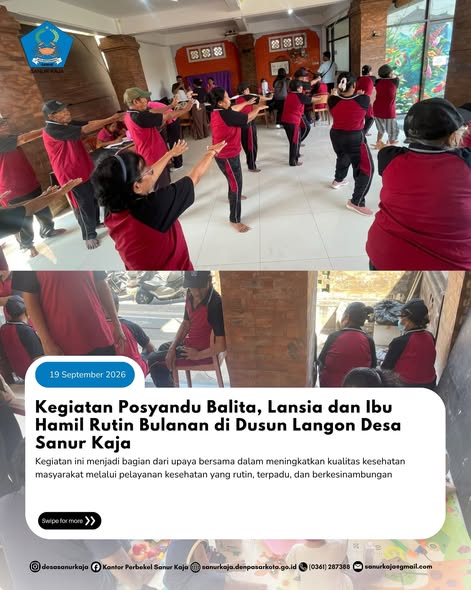 Kegiatan Posyandu Balita, Lansia dan Ibu Hamil Bulanan di Dusun Langon Desa Sanur Kaja